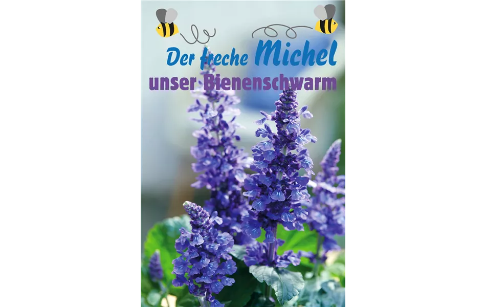 Der freche Michel - unser Bienenschwarm Der freche Michel - unser Bienenschwarm